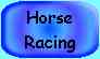 Thoroughbreds
 & Standardbreds